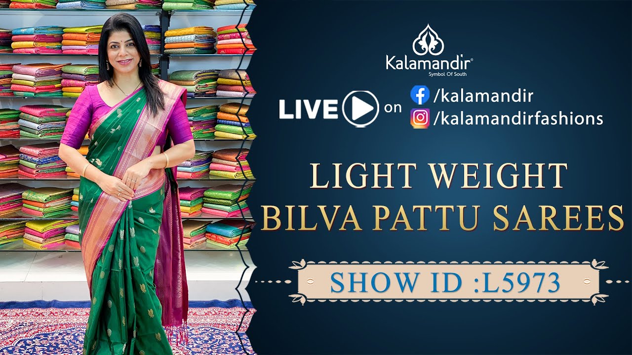 Light Weight Bilva Pattu Sarees | WhatsApp Number 9852 9852 99 | Kalamandir Sarees LIVE