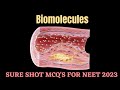 Biology SURE SHOT MCQ&#39;s for NEET 2023 || Biomolecules || by Shiksha House