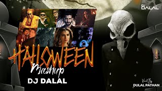 The Bhoot Mashup | भूत | DJ Dalal London | डरना जरूरी है | Darna Zaroori Hai | Halloween Special