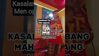Kasalanan ba-by:men oppose.#musician #youtubeshorts #coversong #song #music #lyrics #opm #karaoke
