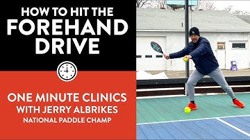 One-Minute Paddle — How to Hit the Forehand Drive