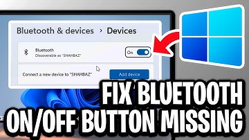 How To Fix Bluetooth On/Off Button Missing In Windows 11 - Step By Step