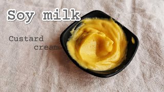 【豆乳卡仕达酱】豆乳卡仕达酱的做法。Soy milk custard cream. 豆乳クリームの作り方。