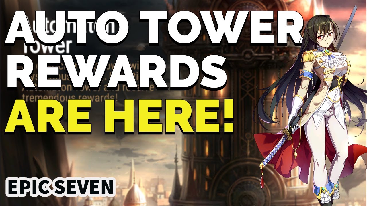 Epic Seven Automaton Tower chest REWARDS and NEW story equipment YouTube