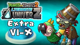 Plants Vs. Zombies 2: Alternate Univerz: Pirate Seas Extra Vi-X
