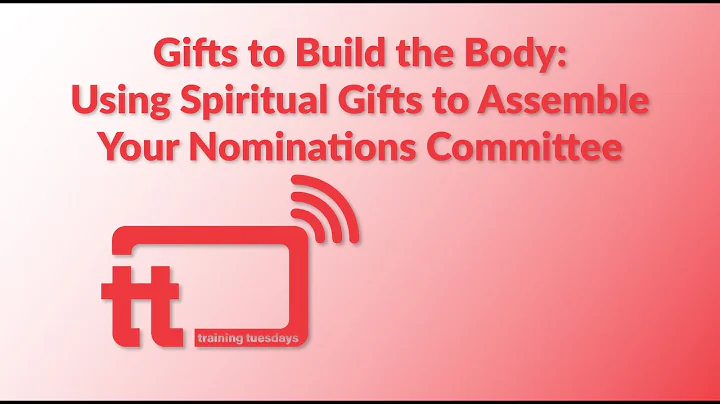 Training Tuesday: Gifts to Build the Body: Using S...