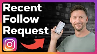 How To Check Recent Follow Requests On Instagram