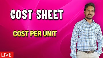 11 Cost sheet Problem and solution  by CA. Brijesh Singh