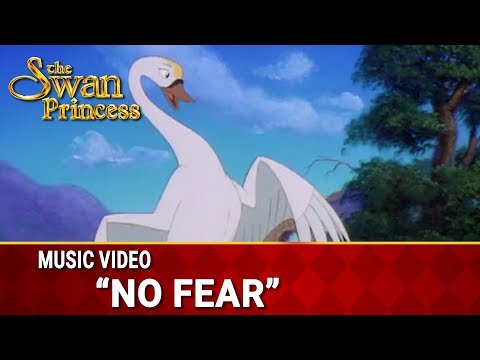 No Fear | Music Video | The Swan Princess