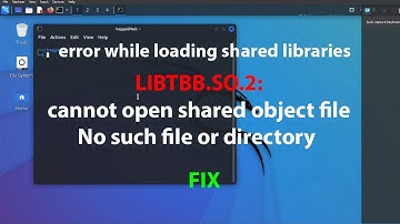 LIBTBB.SO.2: cannot open shared object file: No such file or directory FIX