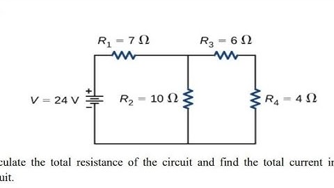 Calculate the total resistance of the circuit and find the total current in the circuit