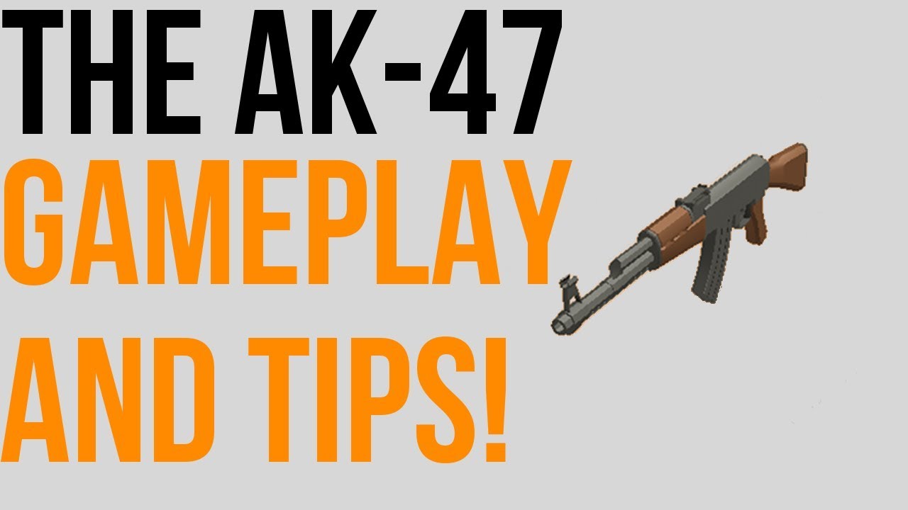 AK-47 Gameplay and Tips | R2DA Gameplay #14