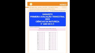 GABARITO - PRIMEIRA AVALIAÇÃO TRIMESTRAL 2022 - CIÊNCIAS DA NATUREZA - 9° ANO DO E.F.