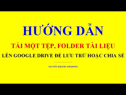 Video: Cách Tải Tệp Lên Lưu Trữ