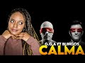 G G A CALMA Ft BLINGOS FIRST REACTION Cold Visuals Calm But Deadly Energy Reaction
