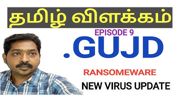 .GUJD | RANSOMEWARE | தமிழ் விளக்கம் | பாலாஜி
