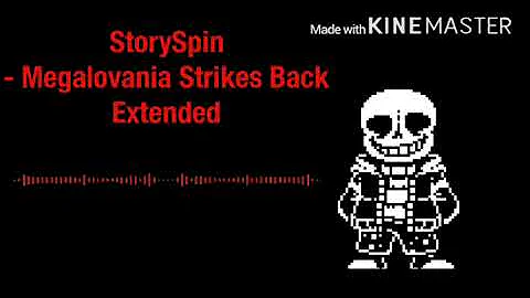 StorySpin - Megalovania Strikes Back Extended