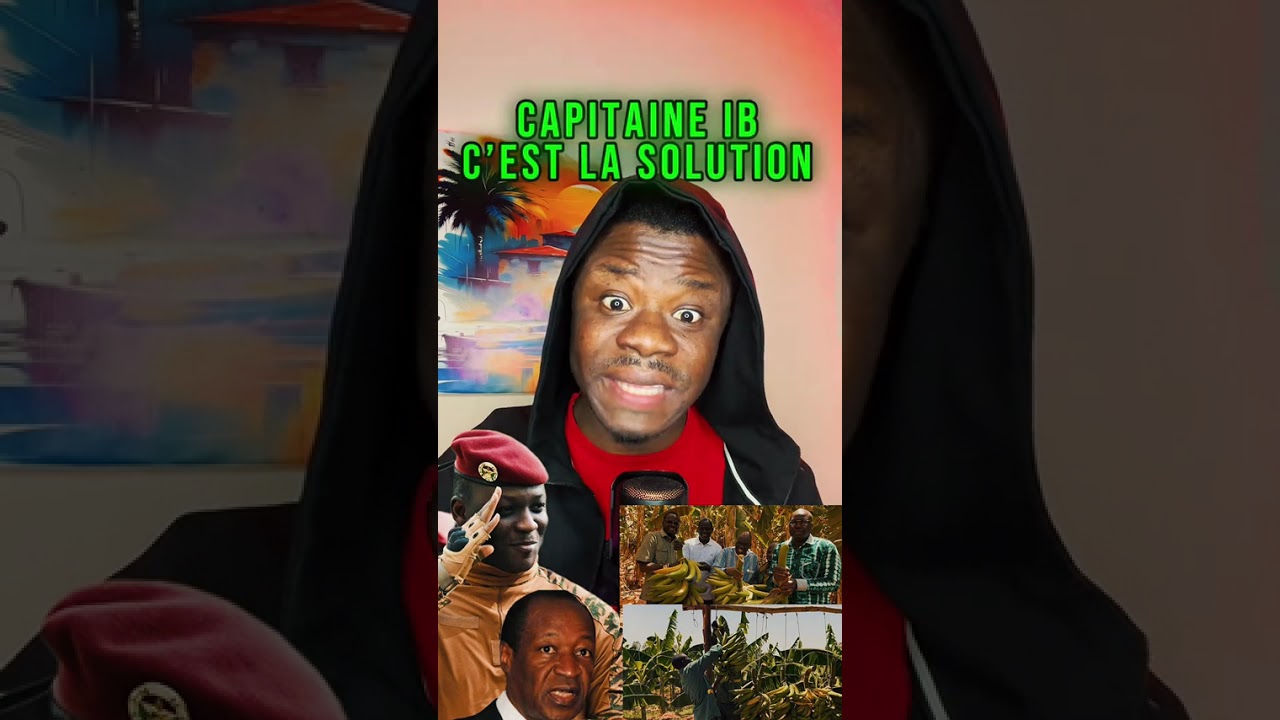 viviez Ibrahim traore regardons se vidéo la ensemble pour mieux comprendre 