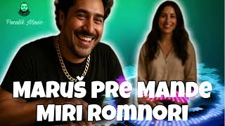 Maruš Pre Mande Miri Romnori Puculik Music Ai 2025