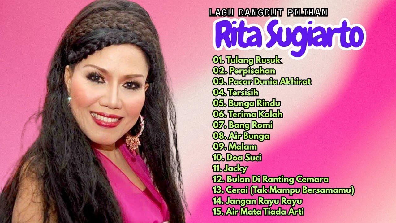 Full Album Rita Sugiarto   Lagu Dangdut Pilihan Penikmat Musik Lawas