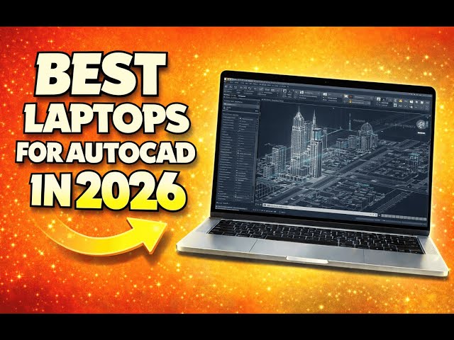 ✓Best Laptops For AutoCAD in 2026 - Top 5 Picks for Students