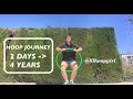 My Hula Hoop Journey - 2 DAYS to 4 YEARS