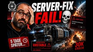 SERVER-FIX FAIL! 💀 5 Tage später ist Star Citizen 4.8 weiter kaputt