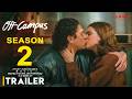 Off Campus Season 2 - Trailer | Prime Video, Ella Bright, Belmont Cameli, Mika Abdalla,Stephen Kalyn