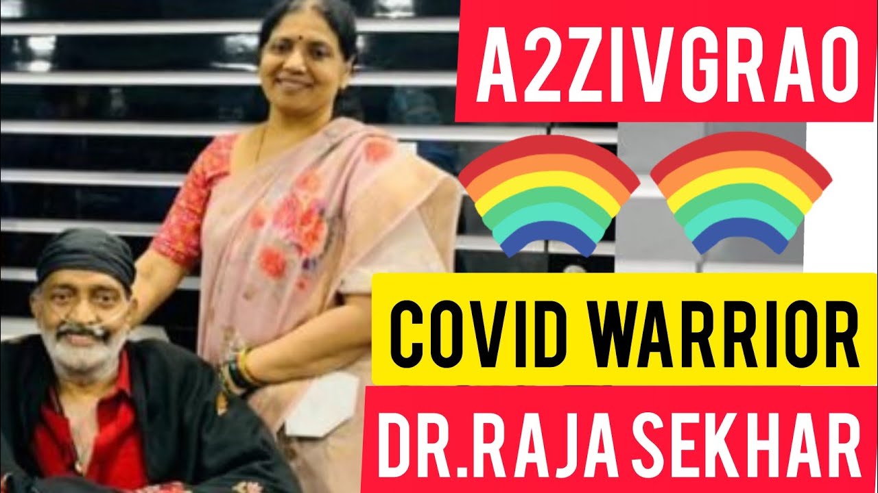 Covid warrior Dr Raja sekhar | Dr Raja sekhar's charitable trust | His ...