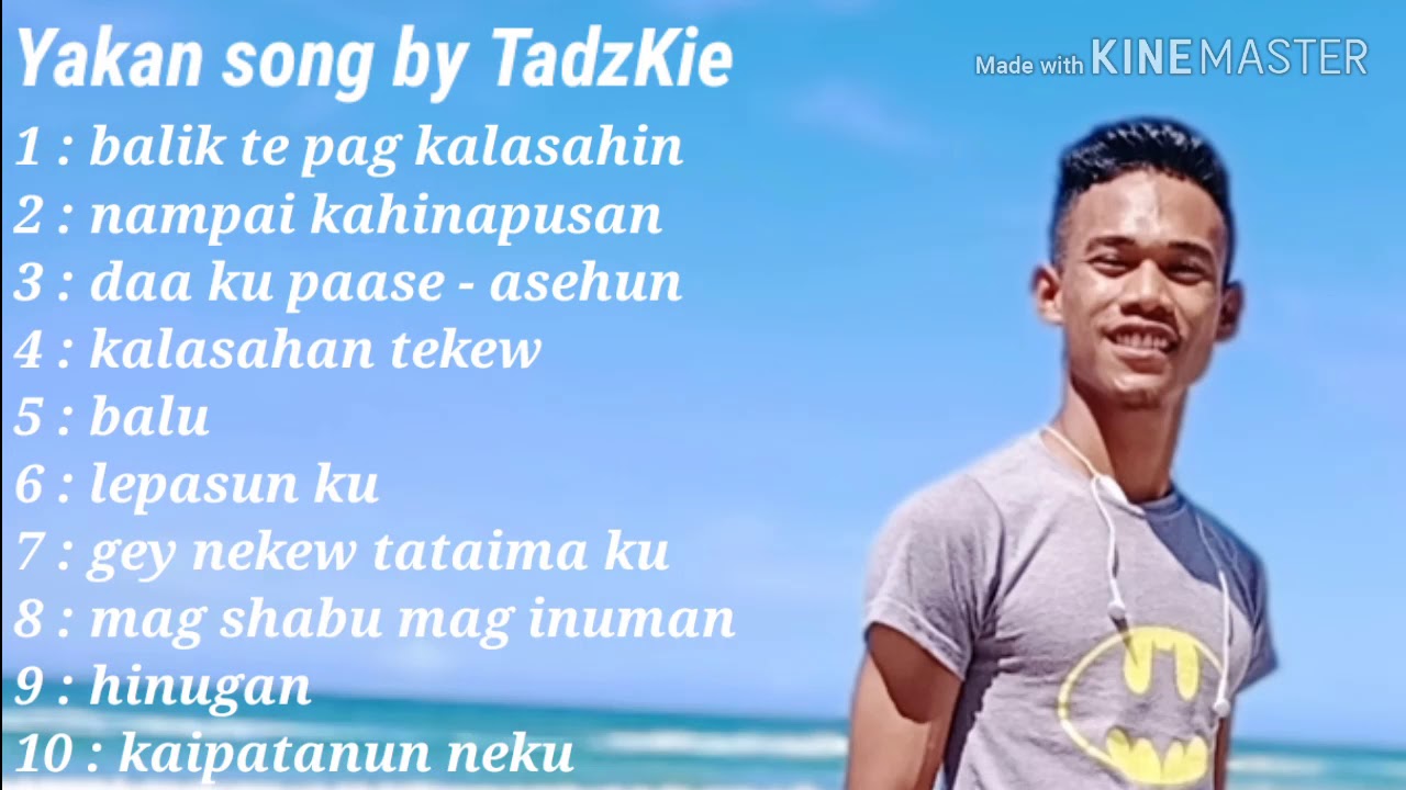 Yakan song playlist by TadzKie