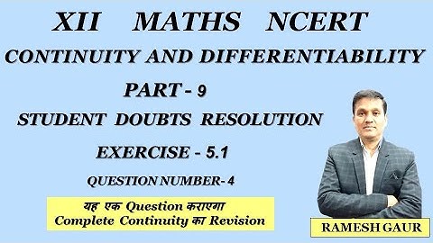 Continuity and Differentiability Part 9 NCERT Class 12 Maths - Ex.- 5.1 Solution (Question 4)