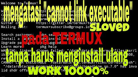 cara mengatasi cannot link executable pada termux tanpa harus menginstall ulang