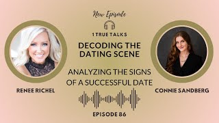 Decoding the Dating Scene Analyzing the signs of a Successful Date