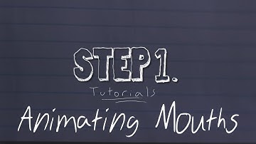 Animating Mouths | STOP MOTION STEP1 TUTORIAL