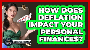 How Does Deflation Impact Your Personal Finances? - Macroecon Experts