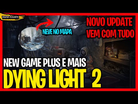 DYING LIGHT 2 NEW GAME PLUS E MUITO MAIS CONTEÚDOS CONFIRMADOS PS4/XBOX/PC