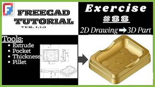 FreeCAD Tutorial for beginners, 3D Exercise_#88__2D drawing to 3D solid part