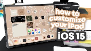 iPadOS 15 Customization | Aesthetic, Organized & Easy! by emilystudying 286,321 views 2 years ago 7 minutes, 12 seconds