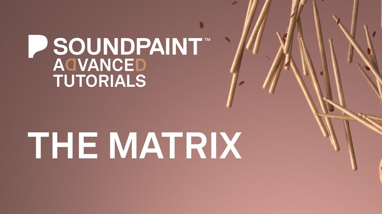 Soundpaint Advanced Tutorial - The Matrix