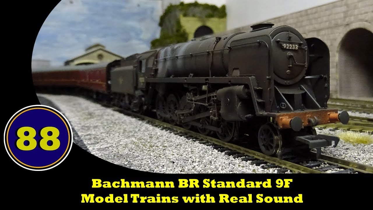 Bachmann - BR Standard 9F - Model Trains with Real Sound - YouTube