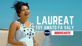 LAUREAT - TSY AMATO FA VALY (NOUVEAUTE CLIP GASY 2021)