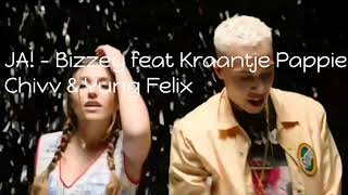 JA! Bizzey ft. Kraantje Pappie Chivv & Yung Felix   (LYRICS)