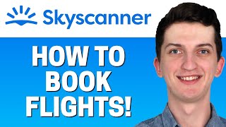 Skyscanner Tutorial - How To Book Your Flight with Skyscanner screenshot 4