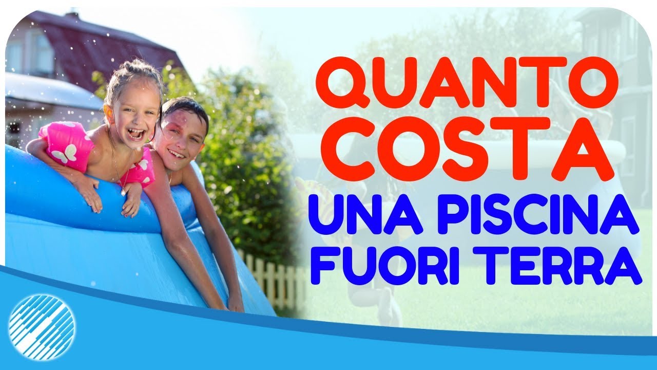 Quanto Costa Una Piscina Fuori Terra Bsvillagetv