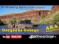 George Gorge, Off-road Adventure 2021 episode 9