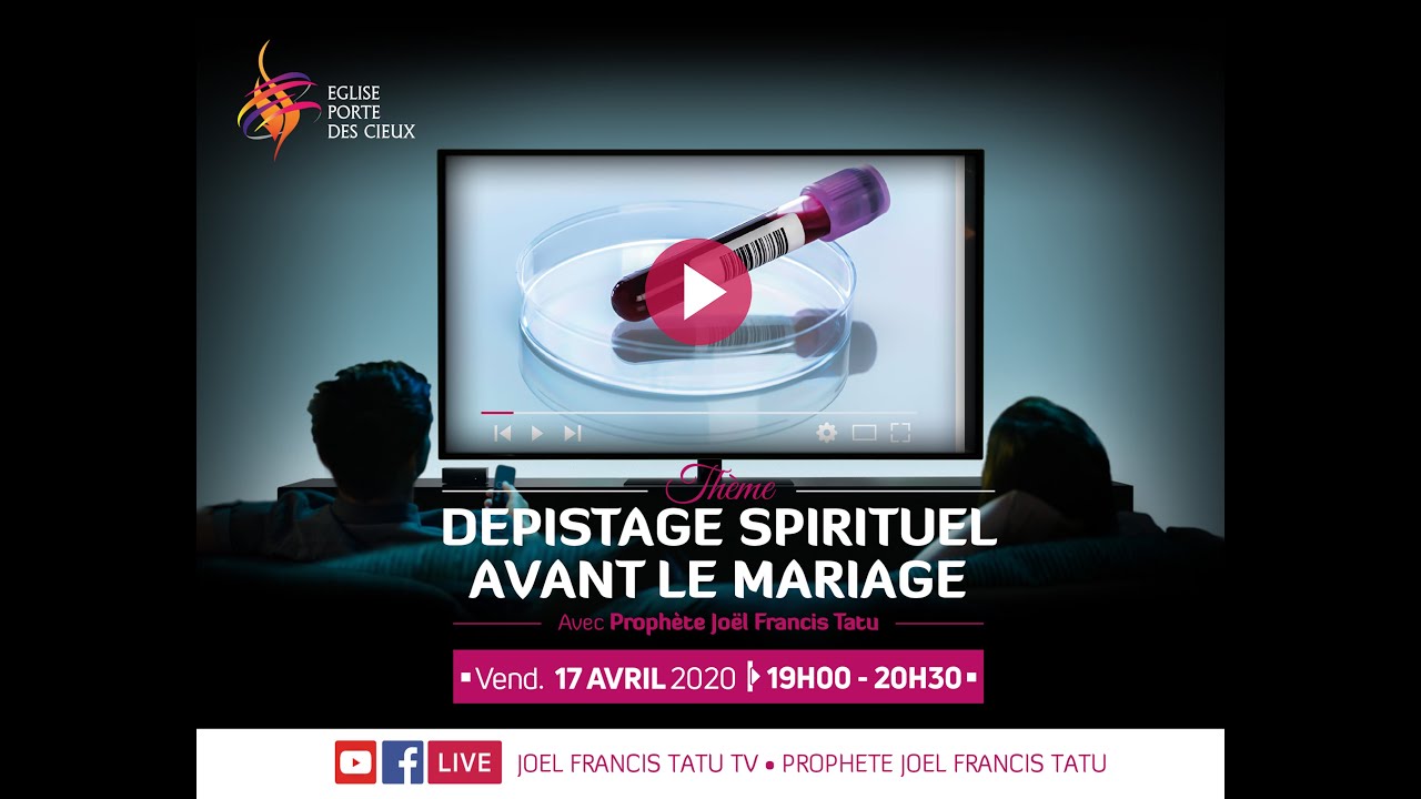 DÉPISTAGE SPIRITUEL AVANT LE MARIAGE 