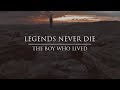 Harry Potter | Legends never die