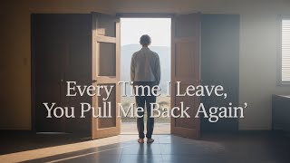 Spin Me Back  (Every Time I Leave, You Pull Me Back Again)