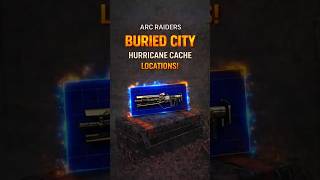 ARC Raiders Buried City - 5 Hurricane Cache Locations PART 2 | Tempest Blueprint! #arcraiders