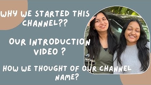 Our Official Introduction video?🤔